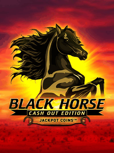 BLACK HORSE CASH OUT