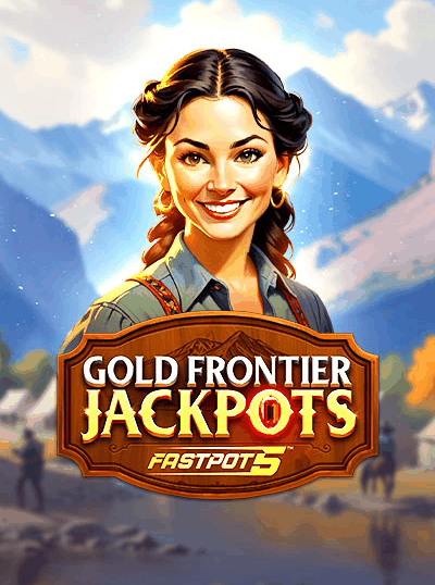 GOLD FRONTIER JACKPOTS FASTPOT5